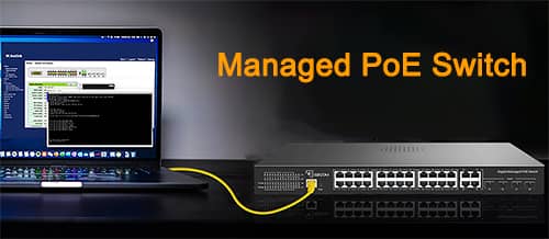 What is Managed PoE Switch？