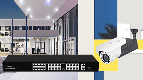 Choosing the Right PoE Switch for Your IP Camera System